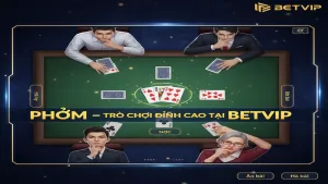 Luật chơi Phỏm Betvip