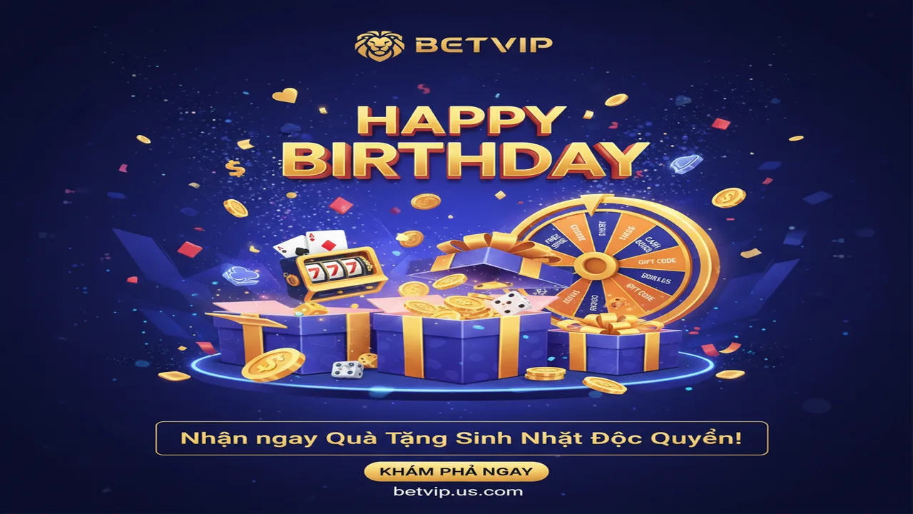 Quà tặng sinh nhật Betvip