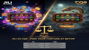 So sánh Jili và CQ9 Betvip